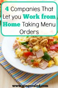 4 Companies That Let you Work from Home Taking Menu Orders